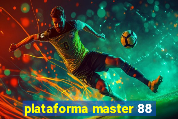 plataforma master 88